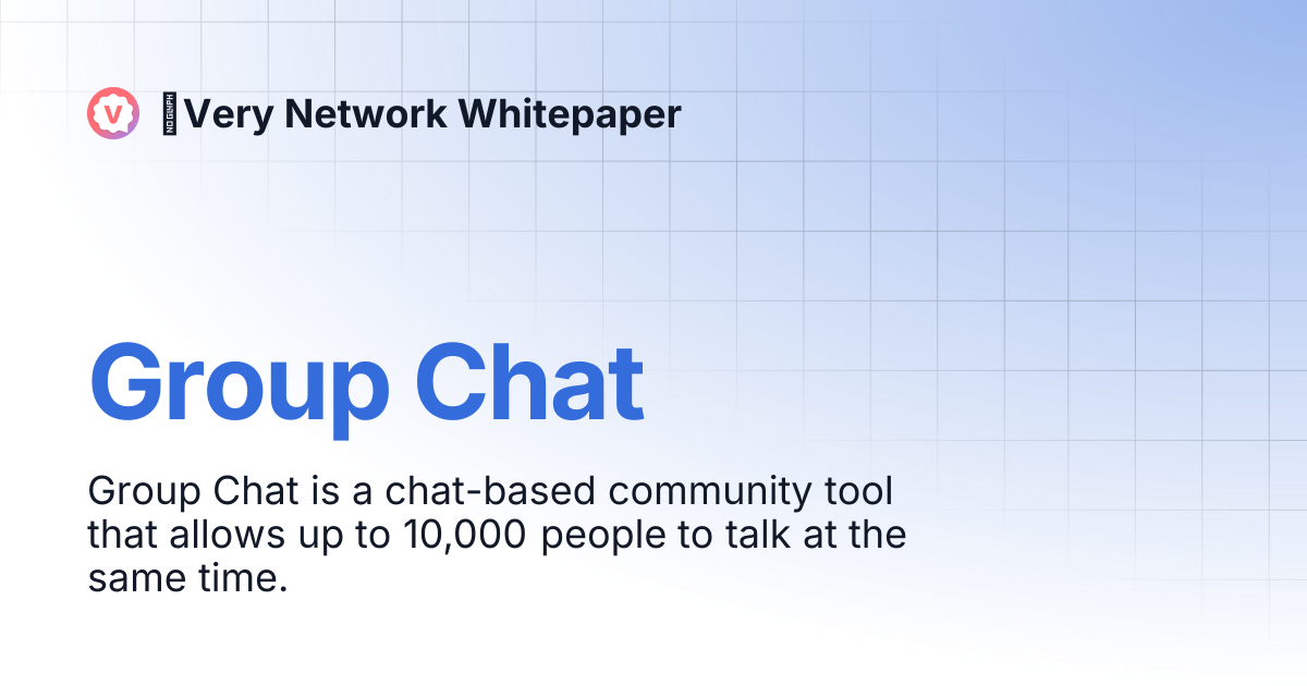 Group Chat | Very Network Whitepaper